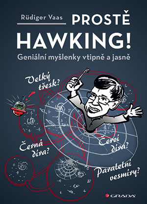 Rüdiger Vaas: Prostě Hawking!